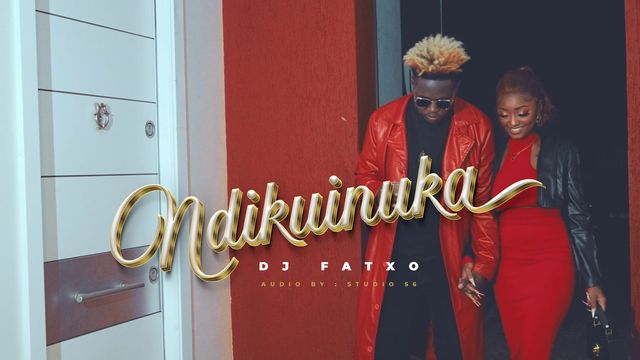 Ndikuinuka title card from the DJ Fatxo music video